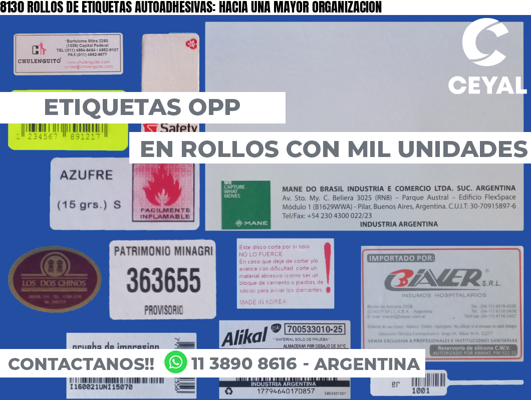 8130 ROLLOS DE ETIQUETAS AUTOADHESIVAS: HACIA UNA MAYOR ORGANIZACION