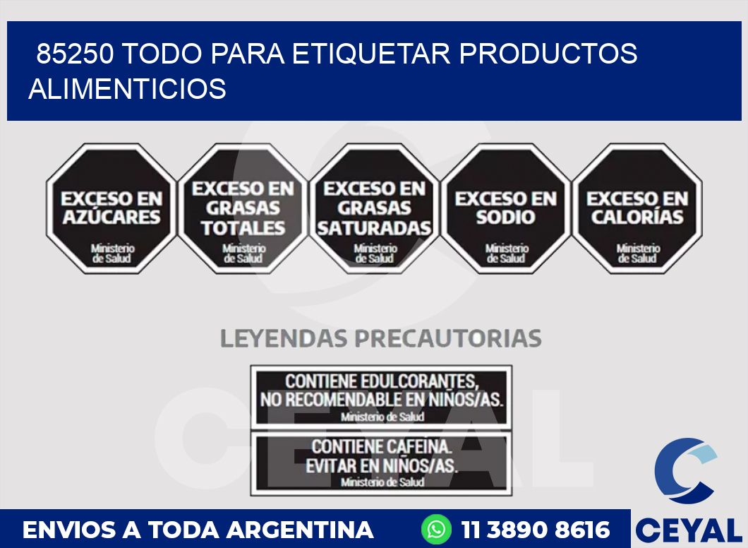 85250 TODO PARA ETIQUETAR PRODUCTOS ALIMENTICIOS