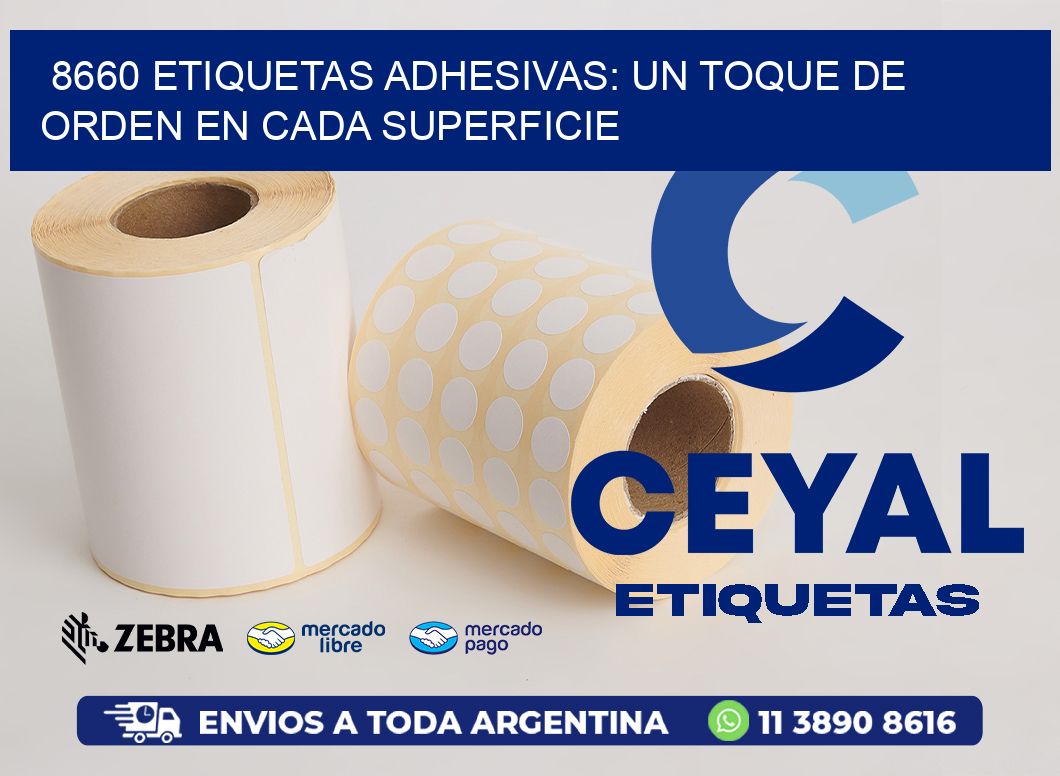 8660 Etiquetas Adhesivas: Un Toque de Orden en Cada Superficie