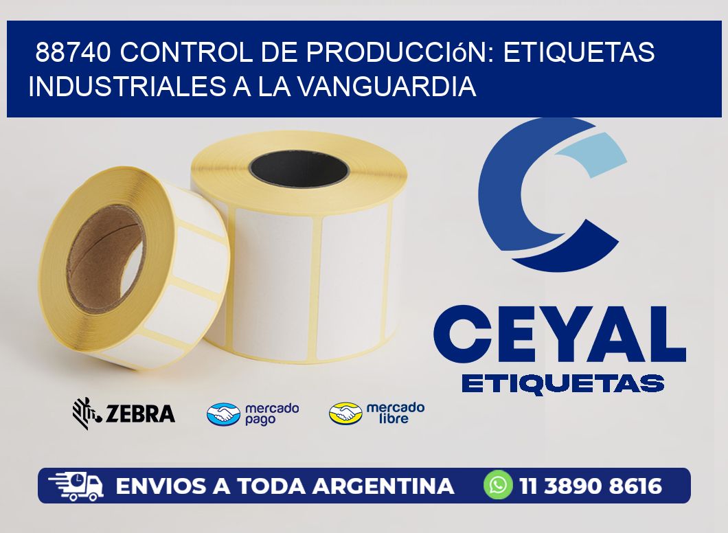88740 Control de Producción: Etiquetas Industriales a la Vanguardia