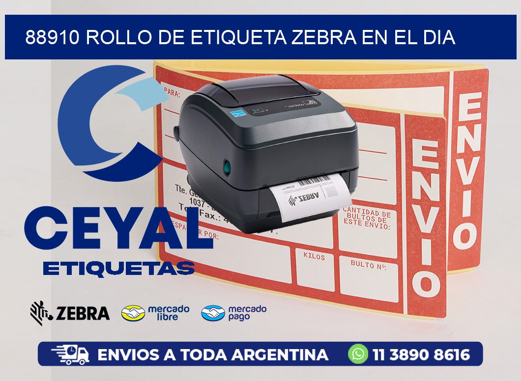 88910 ROLLO DE ETIQUETA ZEBRA EN EL DIA