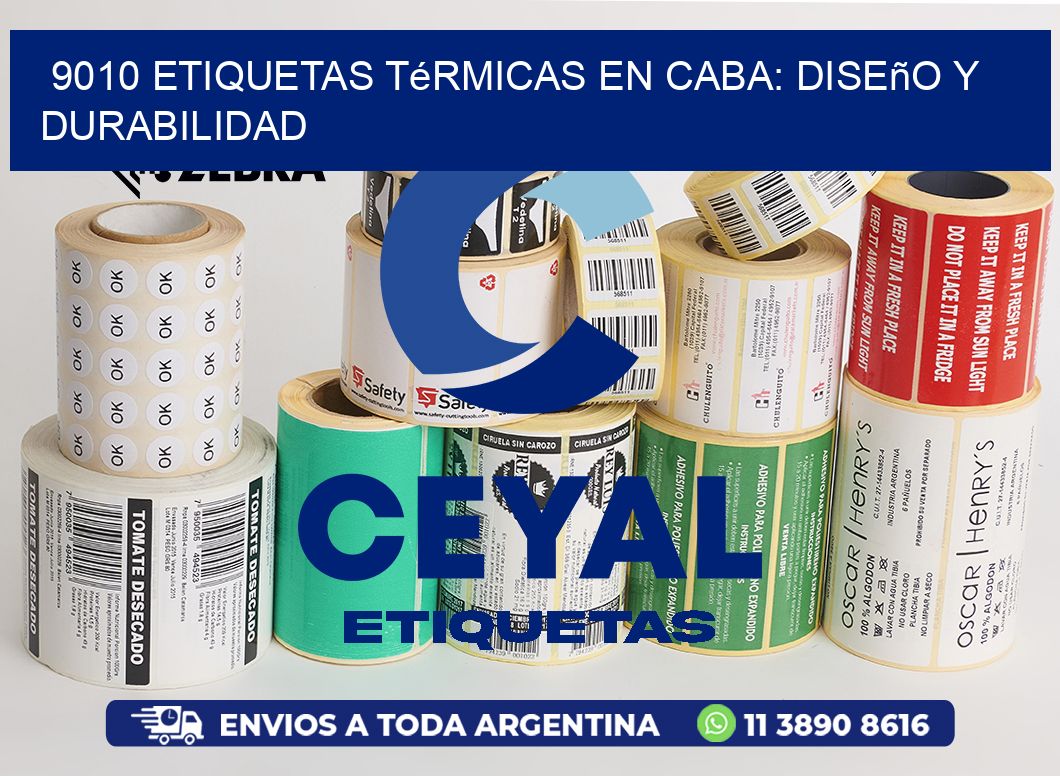 9010 Etiquetas Térmicas en CABA: Diseño y Durabilidad