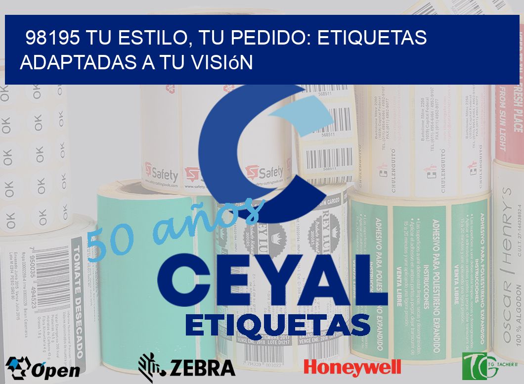 98195 Tu Estilo, Tu Pedido: Etiquetas Adaptadas a tu Visión