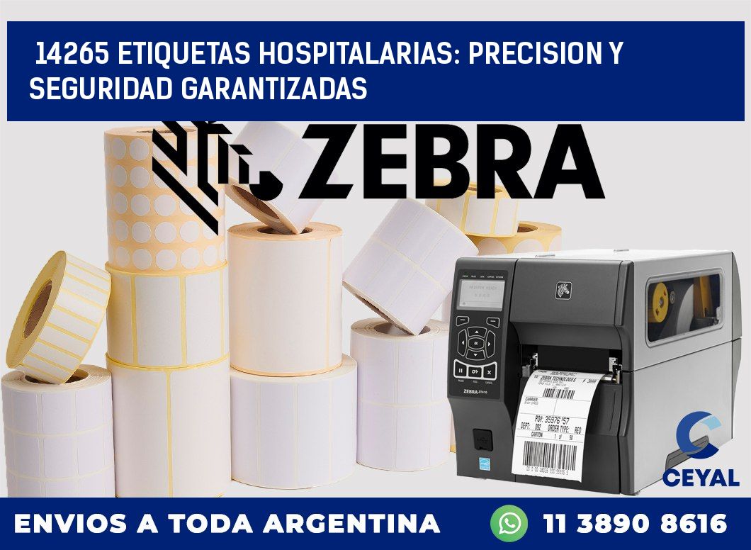14265 ETIQUETAS HOSPITALARIAS: PRECISION Y SEGURIDAD GARANTIZADAS