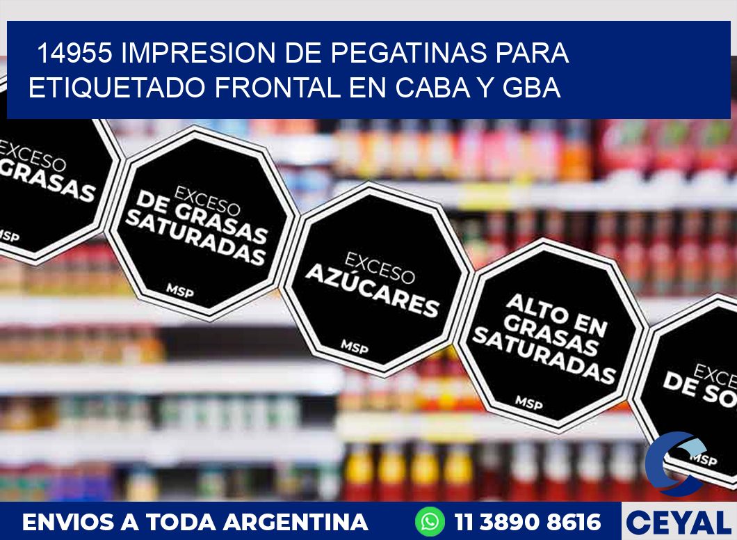 14955 IMPRESION DE PEGATINAS PARA ETIQUETADO FRONTAL EN CABA Y GBA