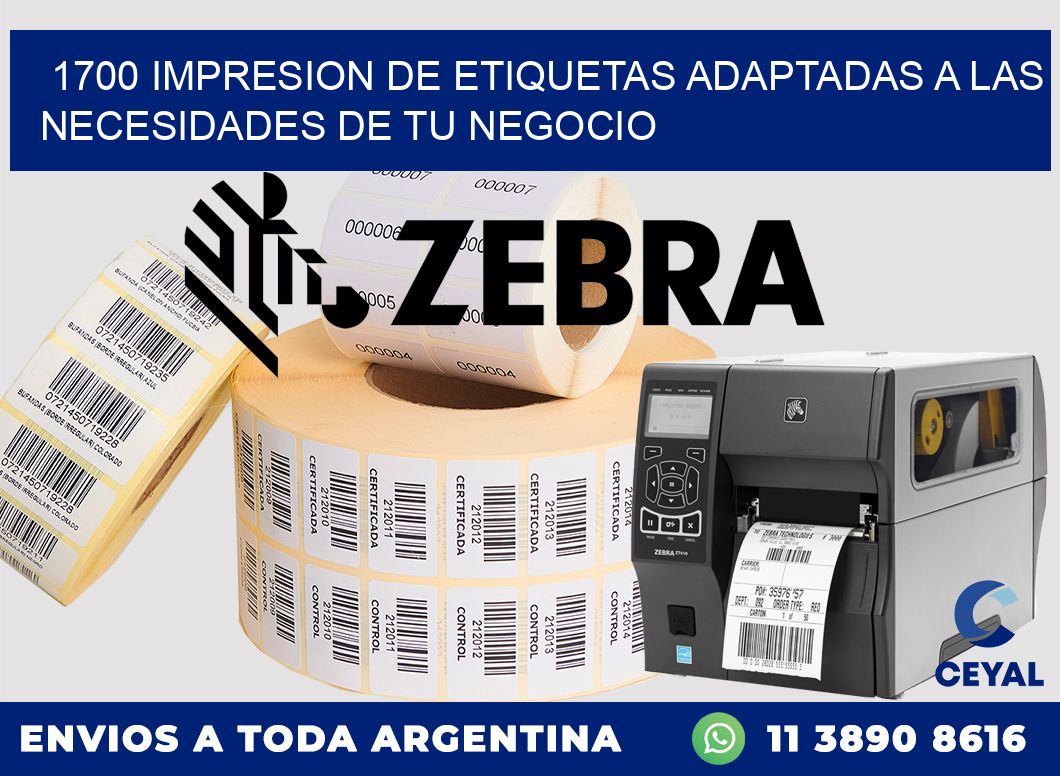 1700 IMPRESION DE ETIQUETAS ADAPTADAS A LAS NECESIDADES DE TU NEGOCIO