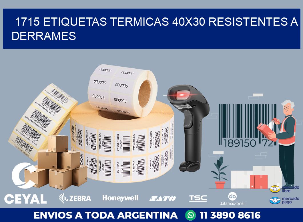 1715 ETIQUETAS TERMICAS 40X30 RESISTENTES A DERRAMES