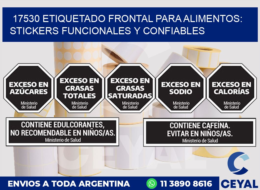 17530 ETIQUETADO FRONTAL PARA ALIMENTOS: STICKERS FUNCIONALES Y CONFIABLES