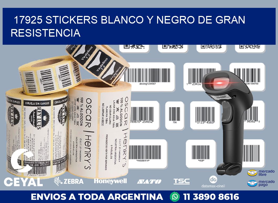 17925 STICKERS BLANCO Y NEGRO DE GRAN RESISTENCIA