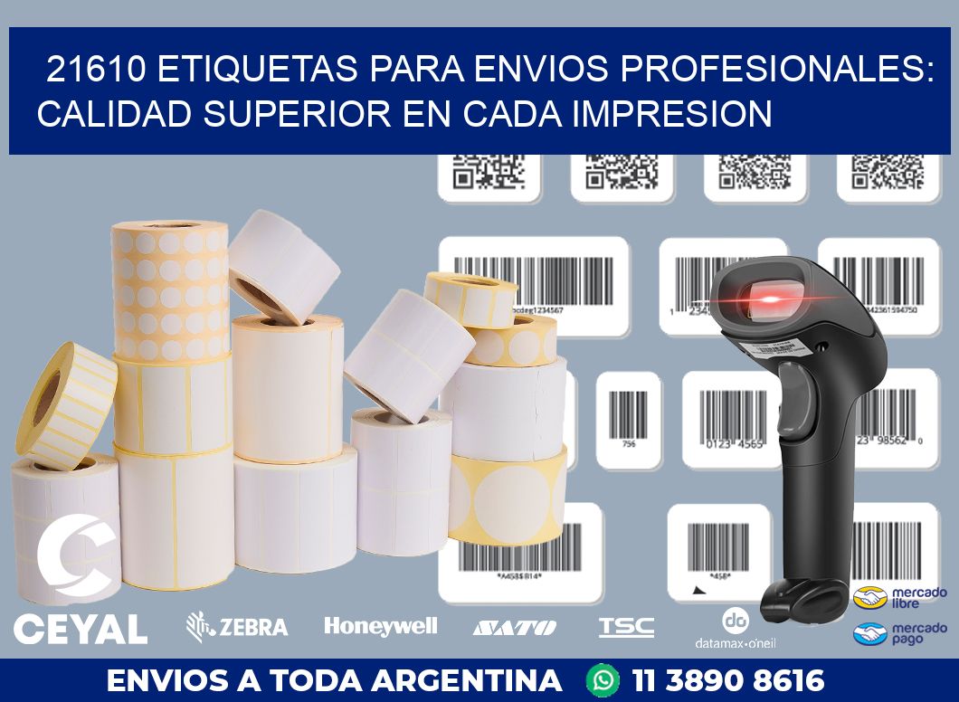 21610 ETIQUETAS PARA ENVIOS PROFESIONALES: CALIDAD SUPERIOR EN CADA IMPRESION
