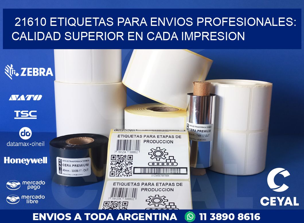 21610 ETIQUETAS PARA ENVIOS PROFESIONALES: CALIDAD SUPERIOR EN CADA IMPRESION