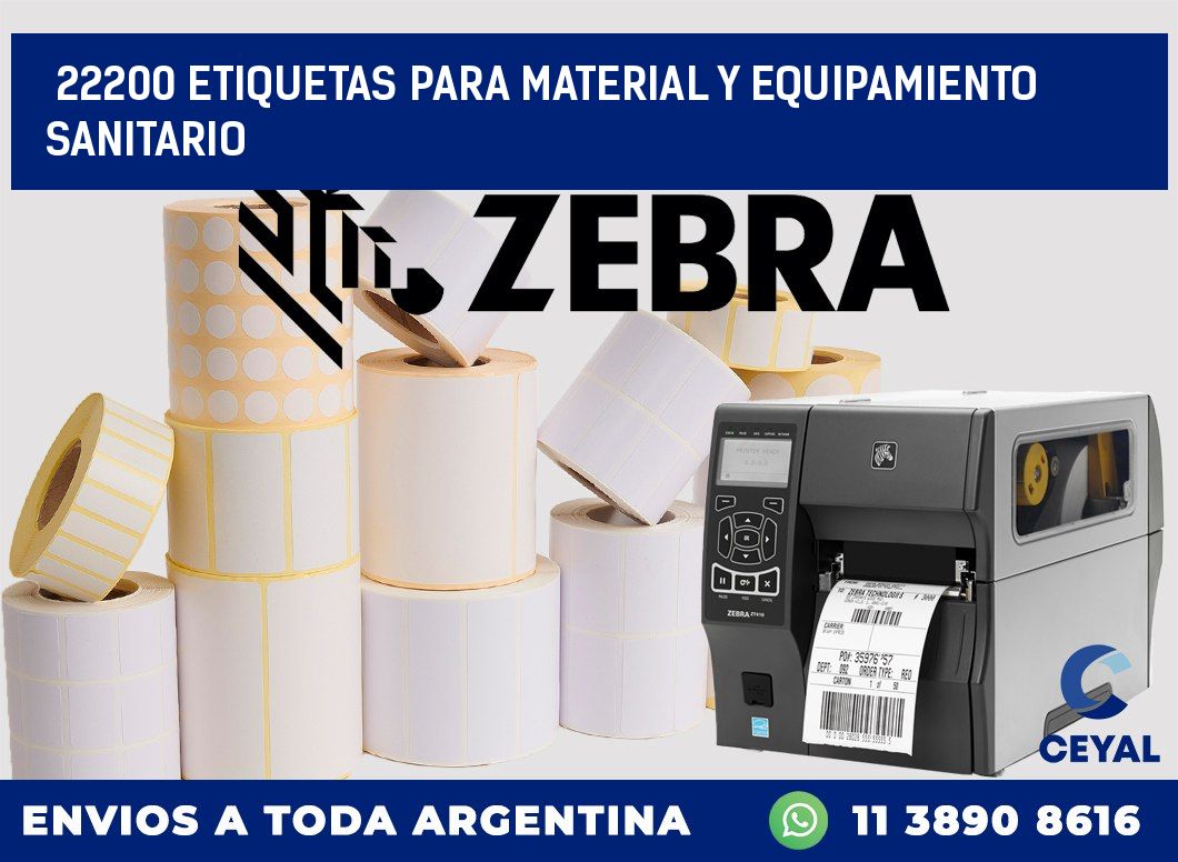 22200 ETIQUETAS PARA MATERIAL Y EQUIPAMIENTO SANITARIO