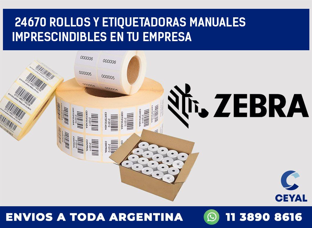 24670 ROLLOS Y ETIQUETADORAS MANUALES IMPRESCINDIBLES EN TU EMPRESA