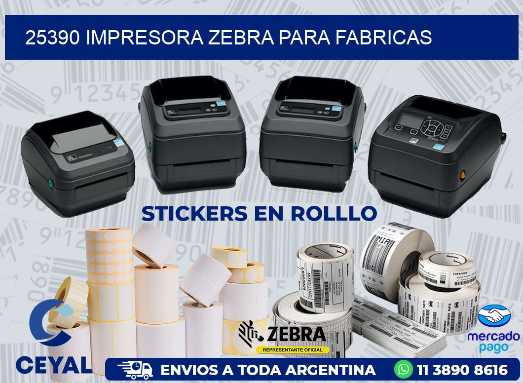 25390 IMPRESORA ZEBRA PARA FABRICAS