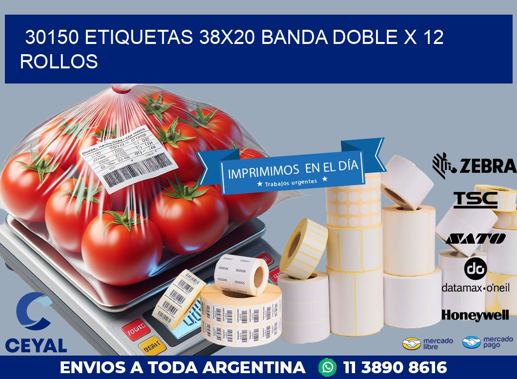 30150 ETIQUETAS 38X20 BANDA DOBLE X 12 ROLLOS