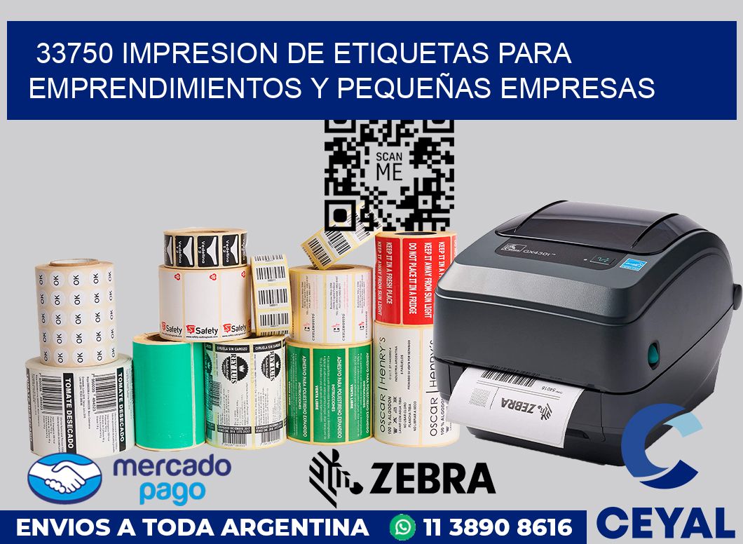 33750 IMPRESION DE ETIQUETAS PARA EMPRENDIMIENTOS Y PEQUEÑAS EMPRESAS