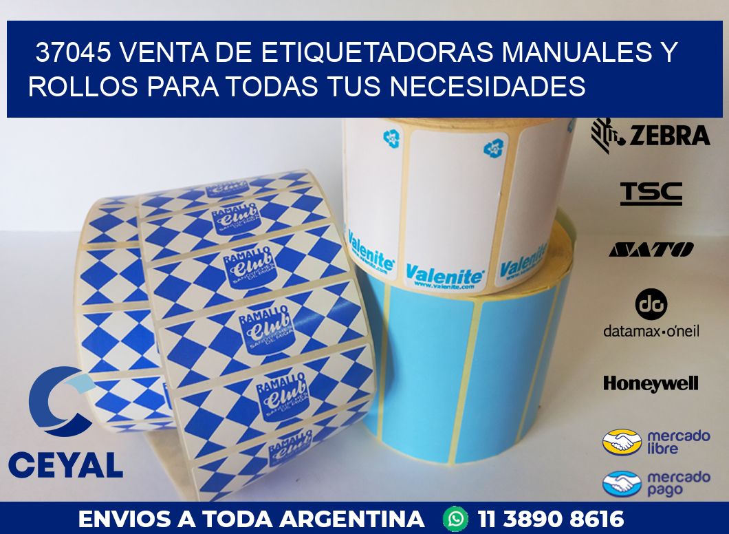 37045 VENTA DE ETIQUETADORAS MANUALES Y ROLLOS PARA TODAS TUS NECESIDADES