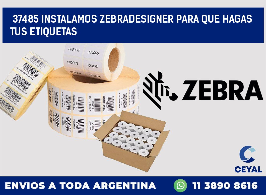 37485 INSTALAMOS ZEBRADESIGNER PARA QUE HAGAS TUS ETIQUETAS