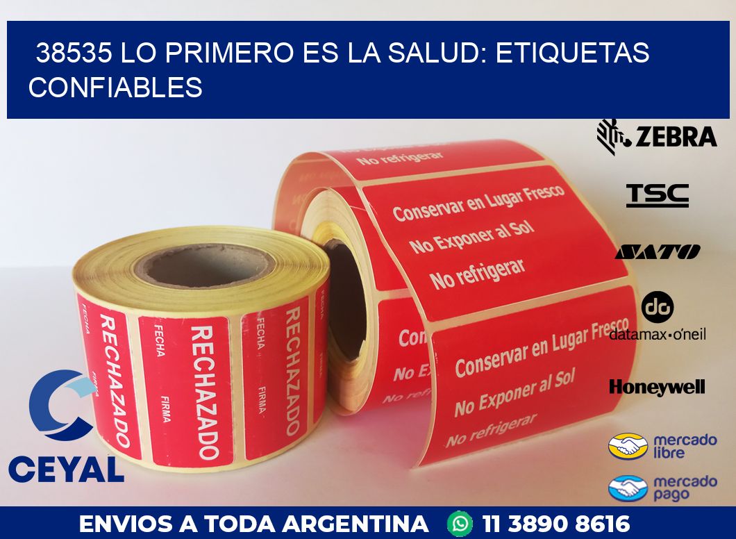 38535 LO PRIMERO ES LA SALUD: ETIQUETAS CONFIABLES
