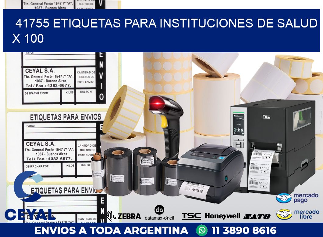 41755 ETIQUETAS PARA INSTITUCIONES DE SALUD X 100