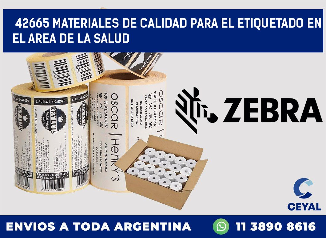 42665 MATERIALES DE CALIDAD PARA EL ETIQUETADO EN EL AREA DE LA SALUD