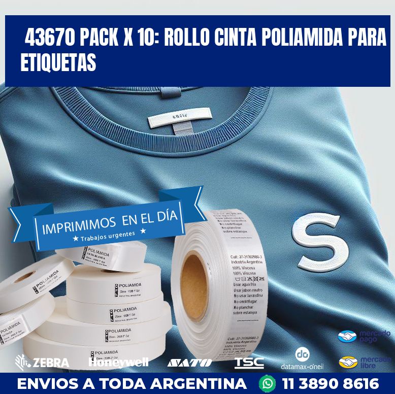43670 PACK X 10: ROLLO CINTA POLIAMIDA PARA ETIQUETAS