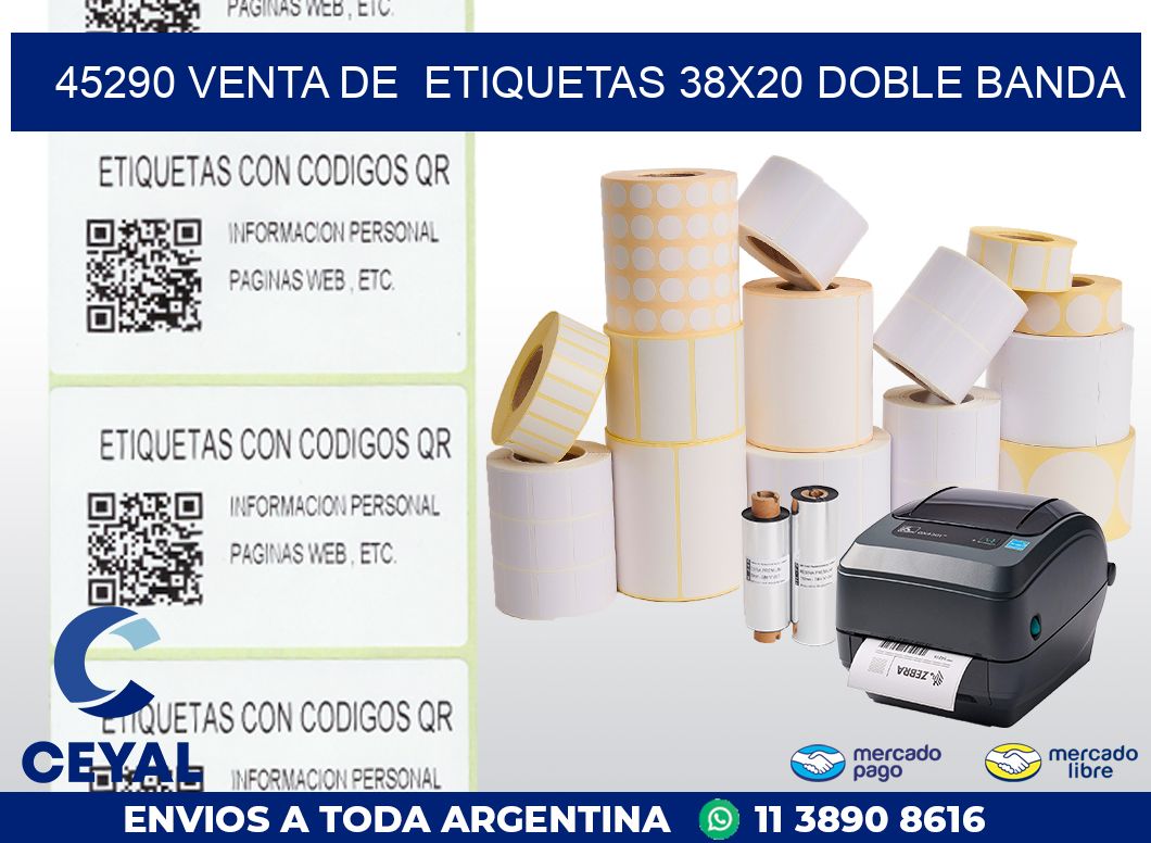 45290 VENTA DE  ETIQUETAS 38X20 DOBLE BANDA