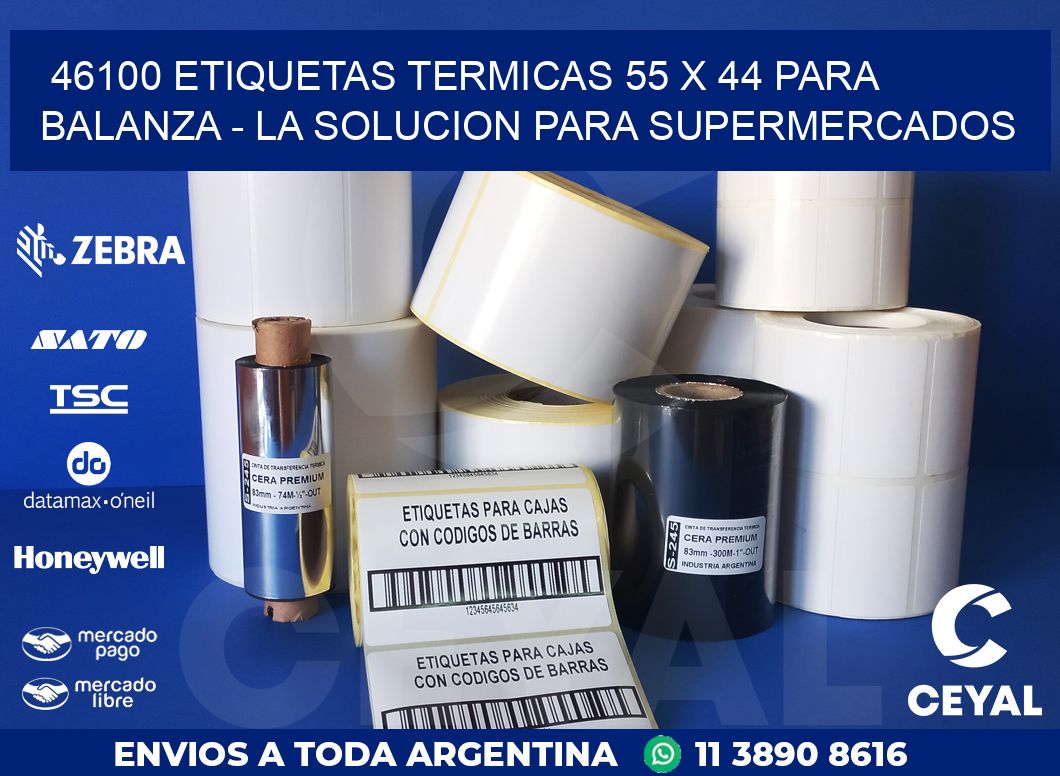46100 ETIQUETAS TERMICAS 55 X 44 PARA BALANZA – LA SOLUCION PARA SUPERMERCADOS