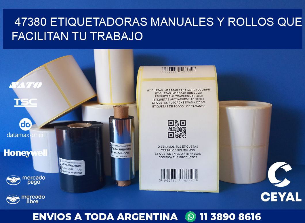 47380 ETIQUETADORAS MANUALES Y ROLLOS QUE FACILITAN TU TRABAJO