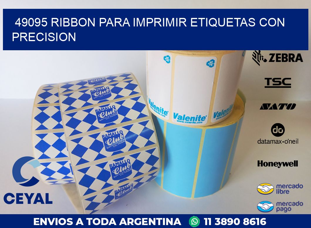 49095 RIBBON PARA IMPRIMIR ETIQUETAS CON PRECISION