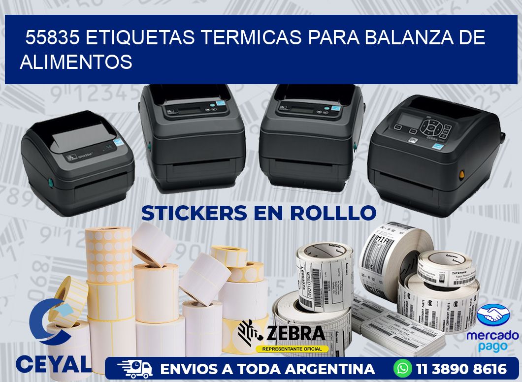 55835 ETIQUETAS TERMICAS PARA BALANZA DE ALIMENTOS
