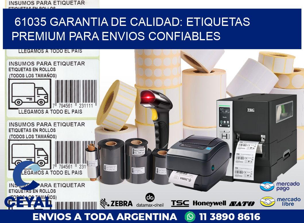 61035 GARANTIA DE CALIDAD: ETIQUETAS PREMIUM PARA ENVIOS CONFIABLES