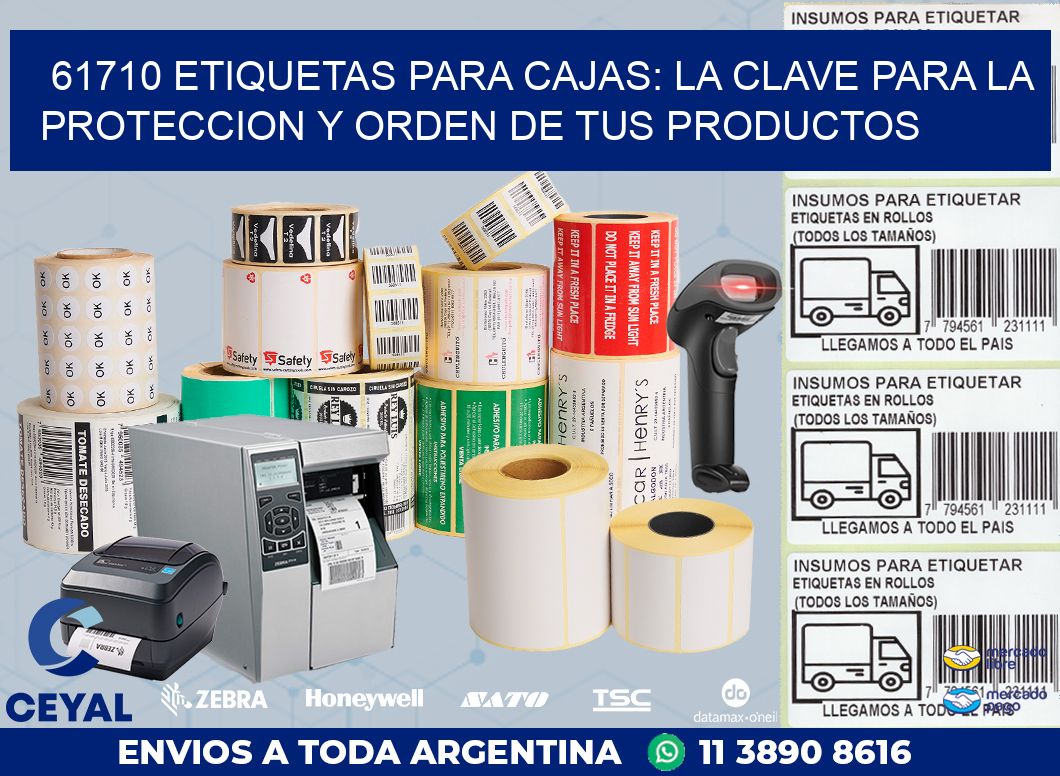 61710 ETIQUETAS PARA CAJAS: LA CLAVE PARA LA PROTECCION Y ORDEN DE TUS PRODUCTOS