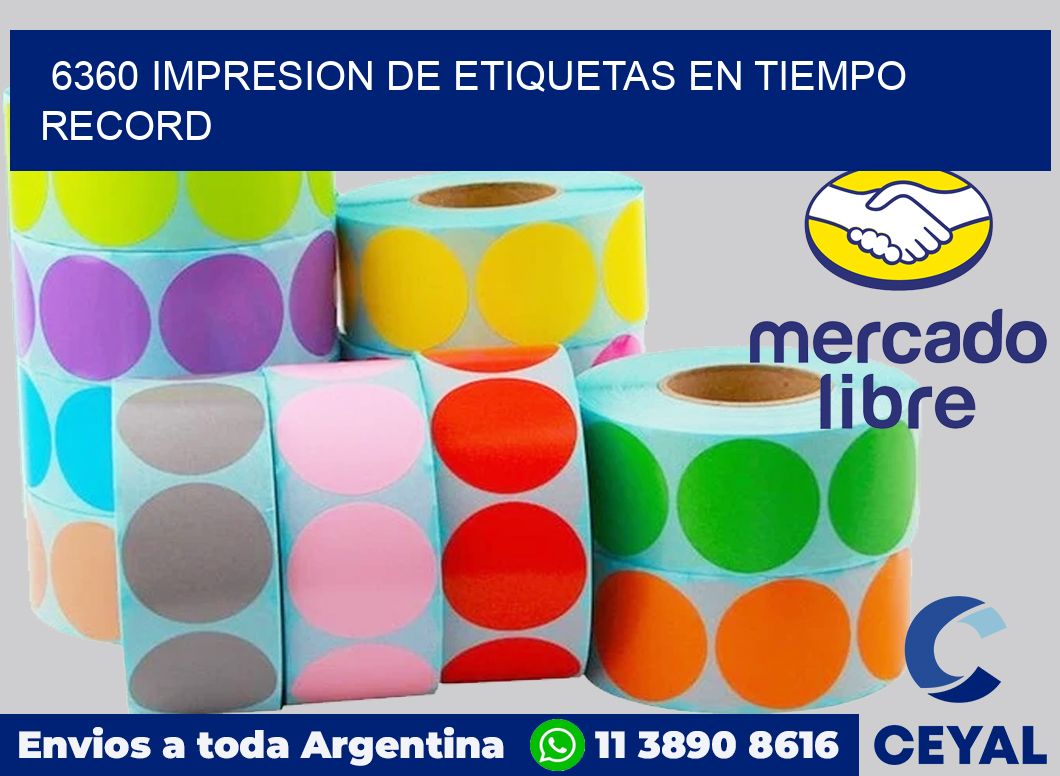 6360 IMPRESION DE ETIQUETAS EN TIEMPO RECORD
