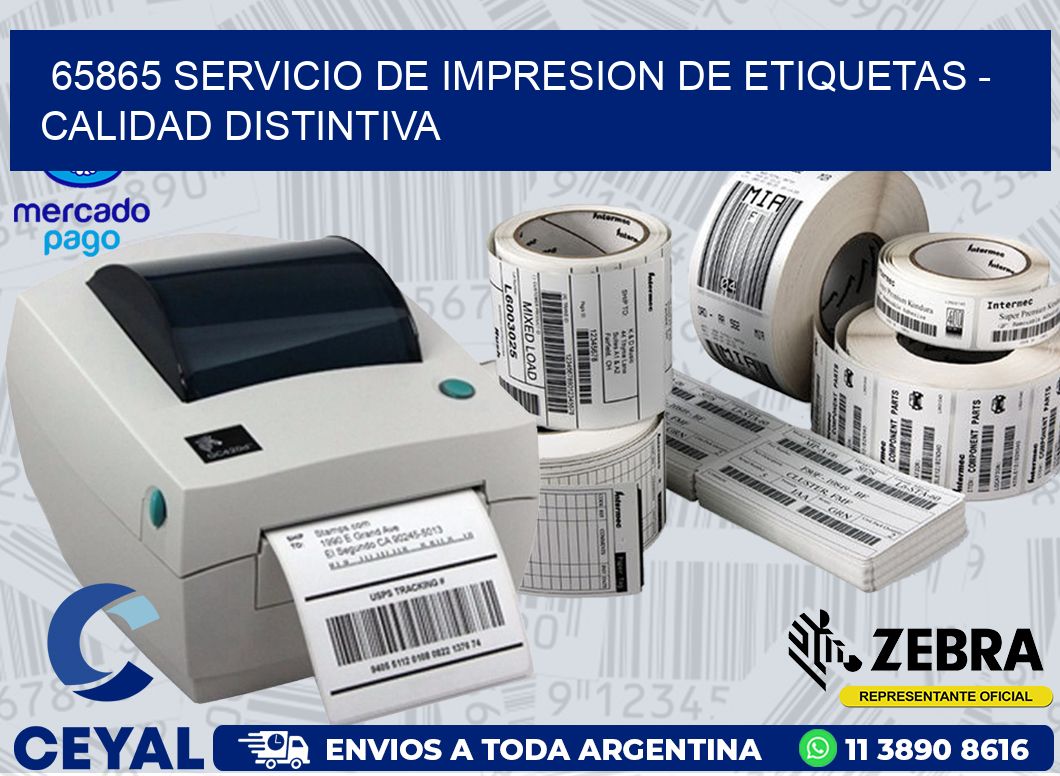 65865 SERVICIO DE IMPRESION DE ETIQUETAS - CALIDAD DISTINTIVA