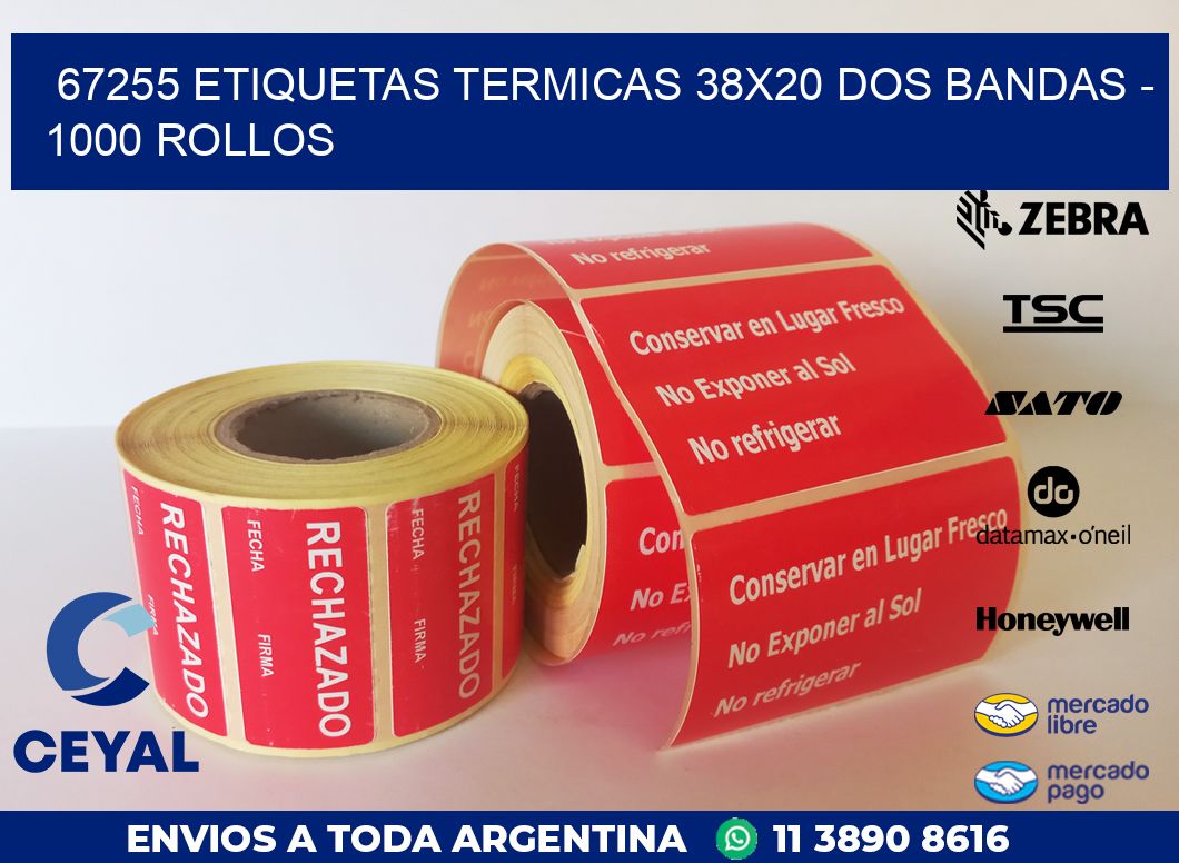 67255 ETIQUETAS TERMICAS 38X20 DOS BANDAS - 1000 ROLLOS