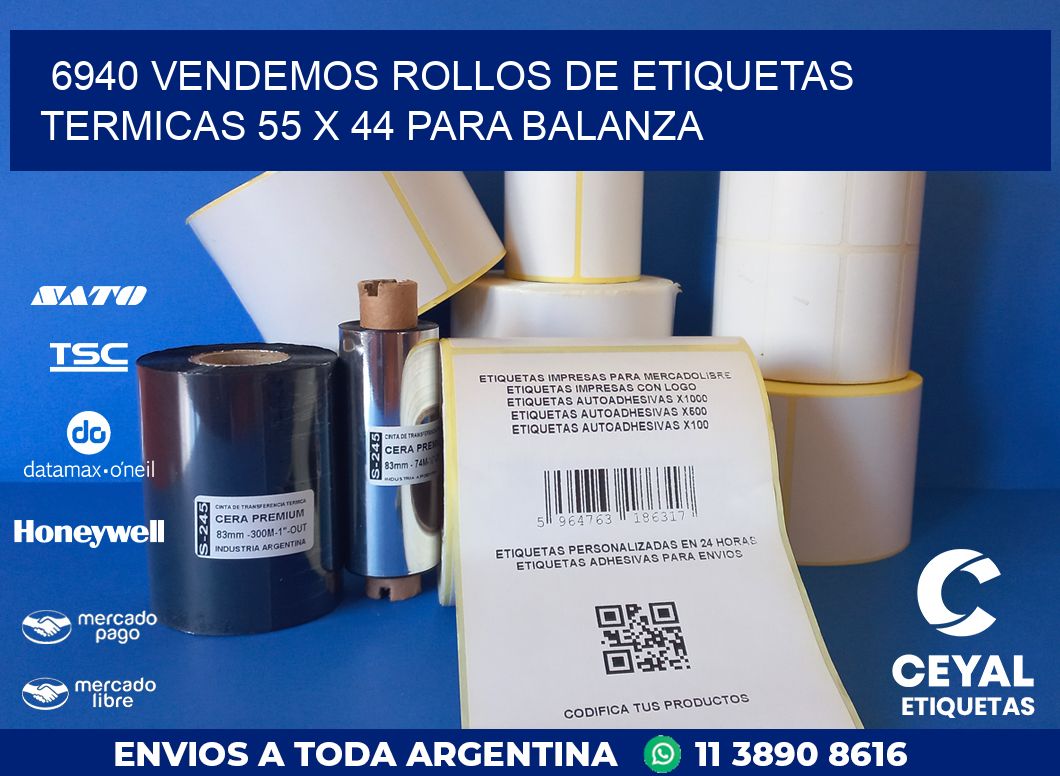 6940 VENDEMOS ROLLOS DE ETIQUETAS TERMICAS 55 X 44 PARA BALANZA