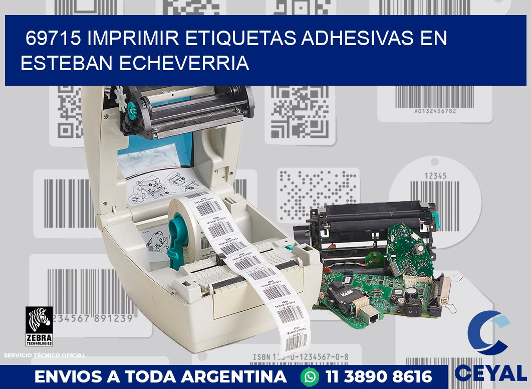 69715 IMPRIMIR ETIQUETAS ADHESIVAS EN ESTEBAN ECHEVERRIA