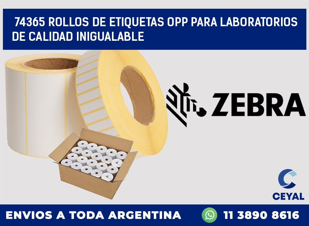 74365 ROLLOS DE ETIQUETAS OPP PARA LABORATORIOS DE CALIDAD INIGUALABLE