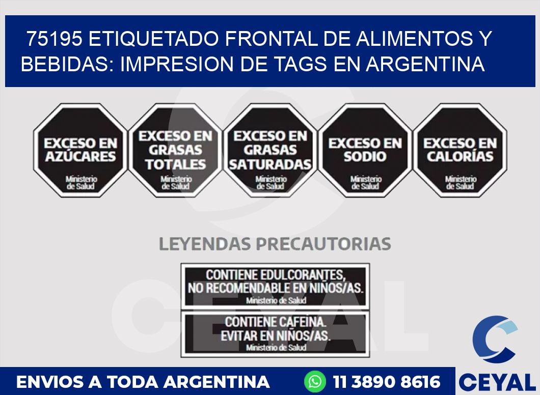 75195 ETIQUETADO FRONTAL DE ALIMENTOS Y BEBIDAS: IMPRESION DE TAGS EN ARGENTINA