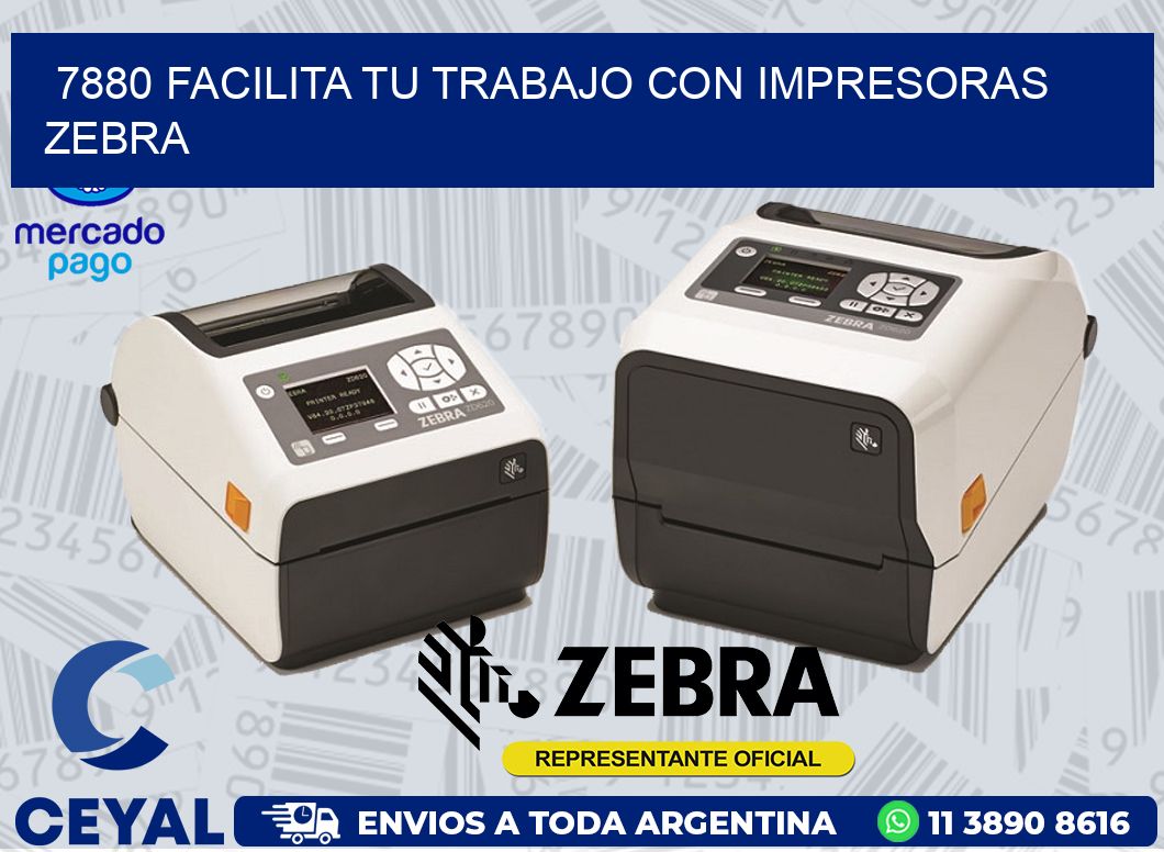 7880 FACILITA TU TRABAJO CON IMPRESORAS ZEBRA