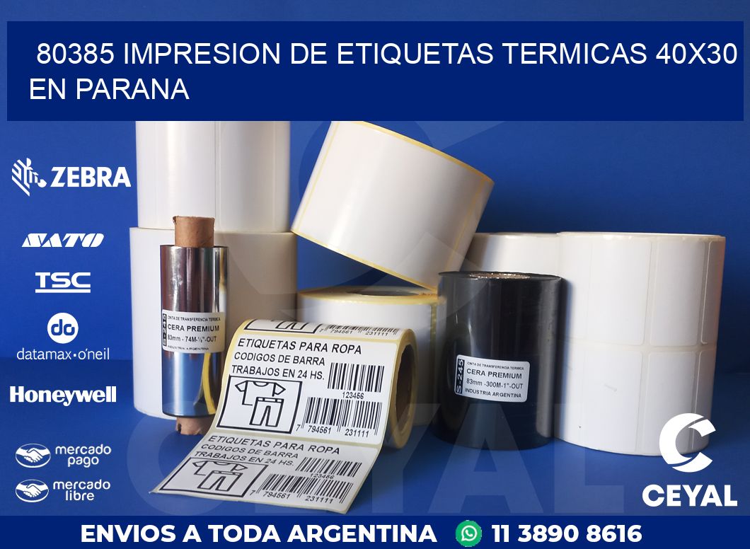 80385 IMPRESION DE ETIQUETAS TERMICAS 40X30 EN PARANA