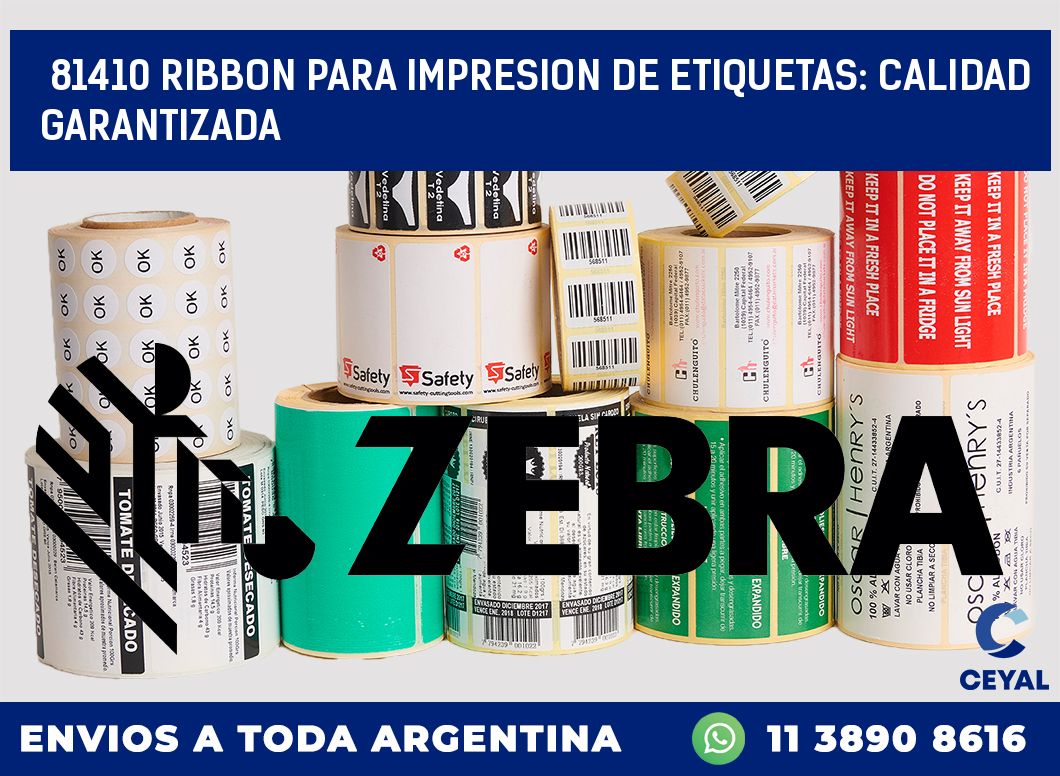 81410 RIBBON PARA IMPRESION DE ETIQUETAS: CALIDAD GARANTIZADA