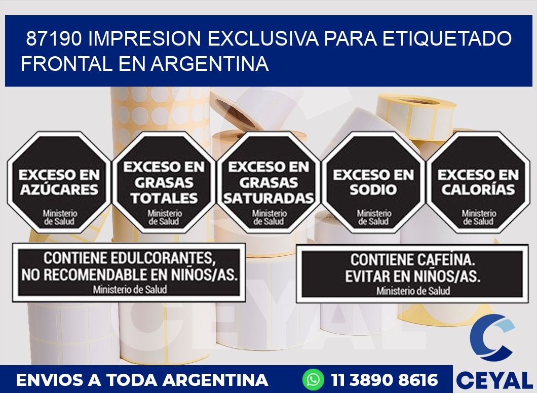 87190 IMPRESION EXCLUSIVA PARA ETIQUETADO FRONTAL EN ARGENTINA