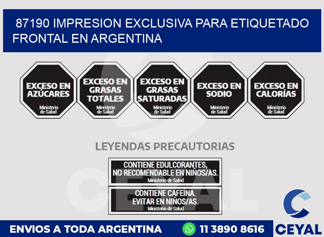87190 IMPRESION EXCLUSIVA PARA ETIQUETADO FRONTAL EN ARGENTINA