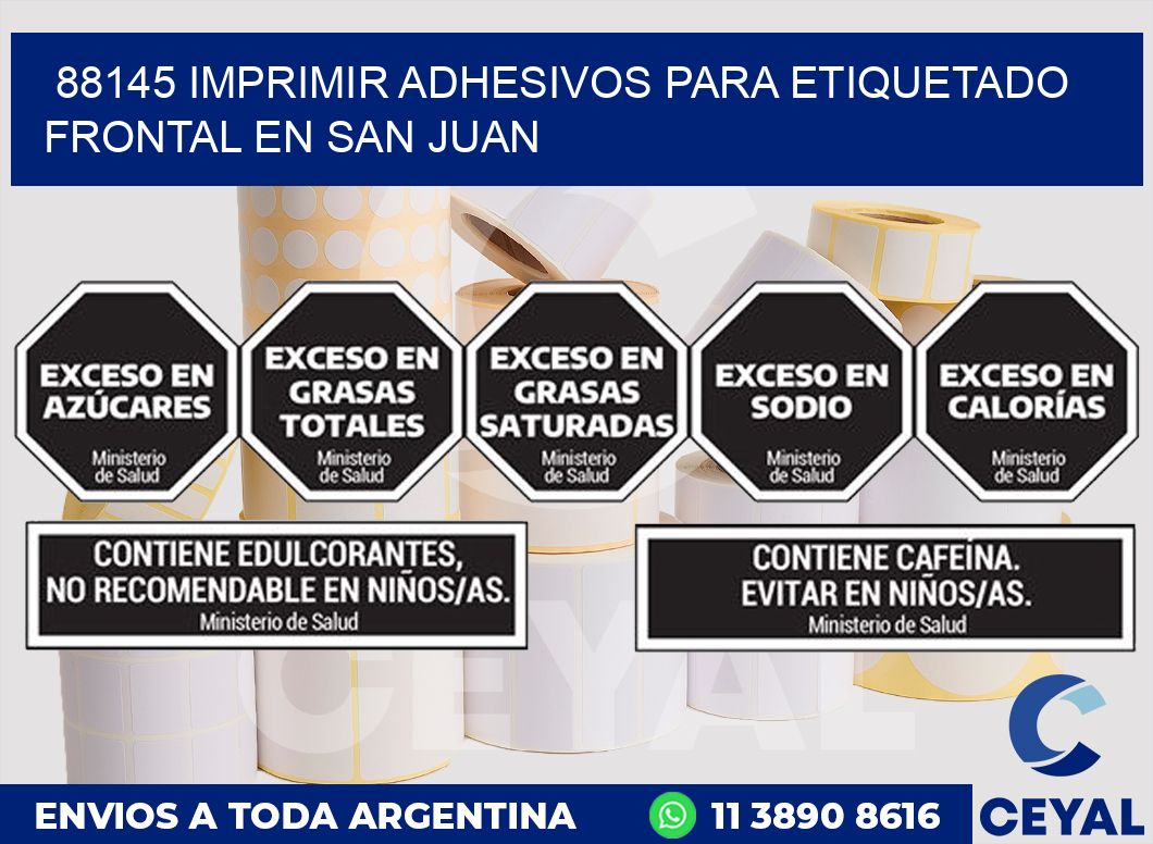 88145 IMPRIMIR ADHESIVOS PARA ETIQUETADO FRONTAL EN SAN JUAN
