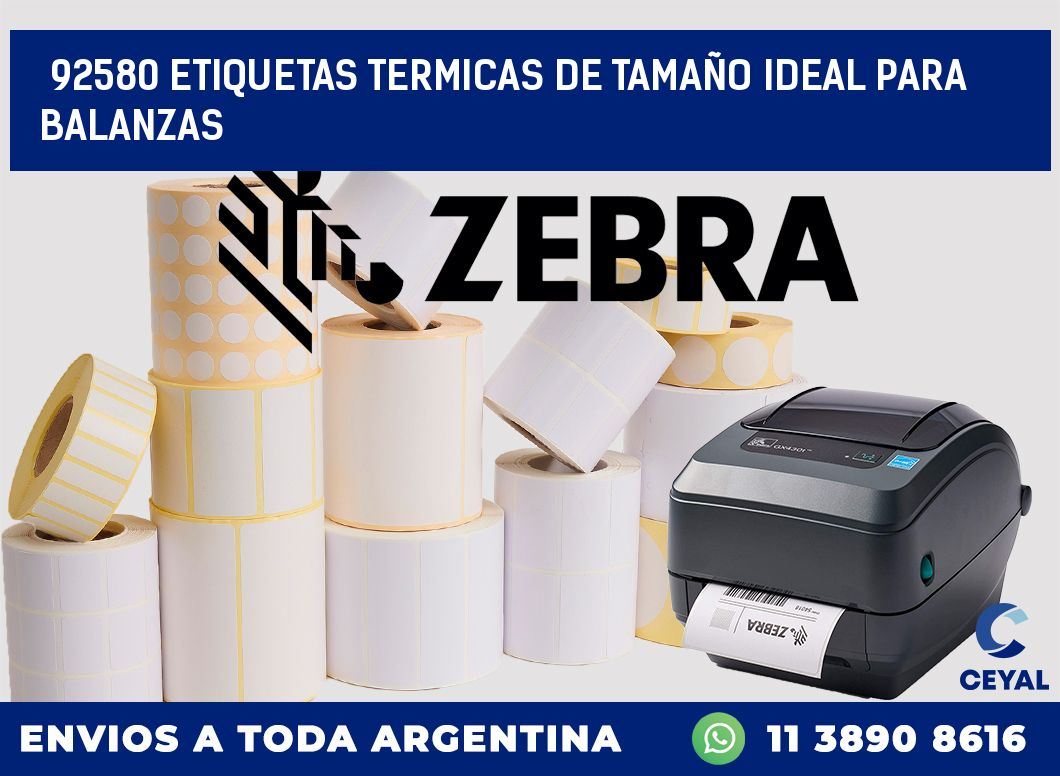 92580 ETIQUETAS TERMICAS DE TAMAÑO IDEAL PARA BALANZAS