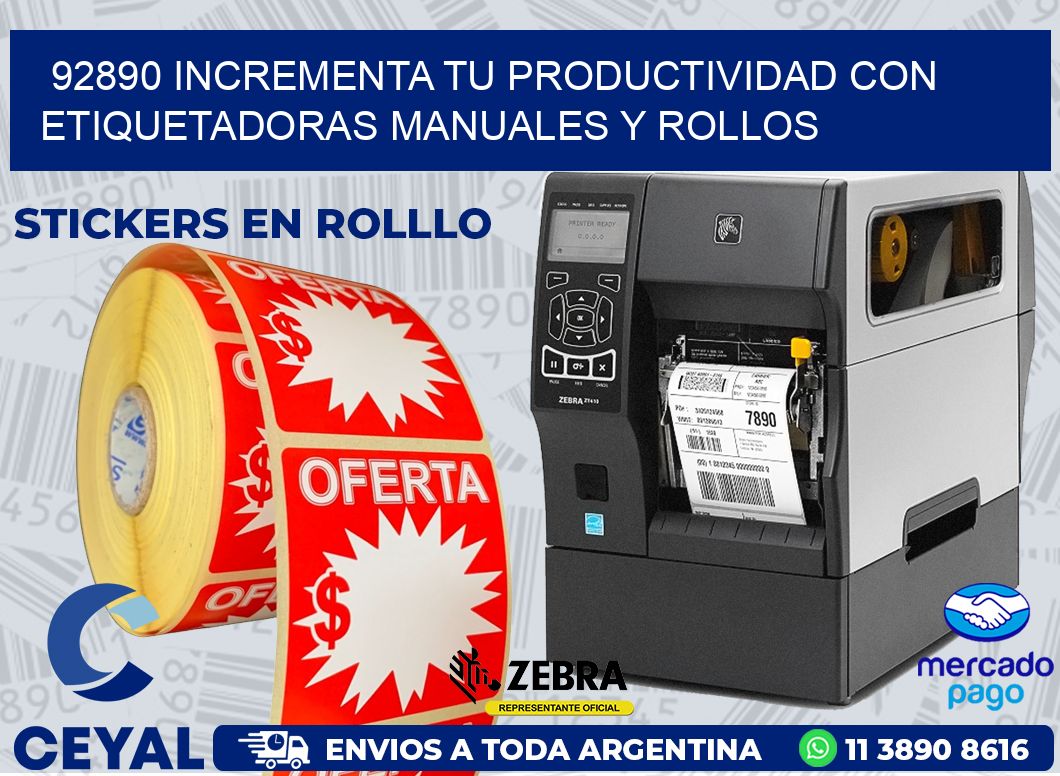 92890 INCREMENTA TU PRODUCTIVIDAD CON ETIQUETADORAS MANUALES Y ROLLOS