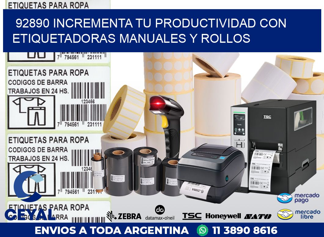 92890 INCREMENTA TU PRODUCTIVIDAD CON ETIQUETADORAS MANUALES Y ROLLOS