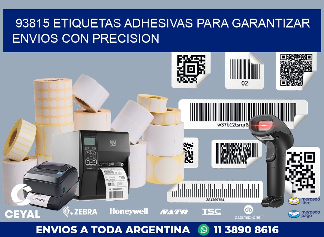 93815 ETIQUETAS ADHESIVAS PARA GARANTIZAR ENVIOS CON PRECISION